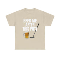 Beer Me After This Putt Golf Shirt
