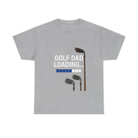 Golf Dad Loading… Golf Shirt
